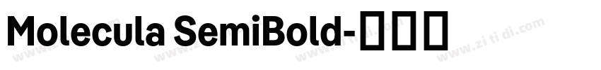 Molecula SemiBold字体转换 Molecula SemiBold字体转换